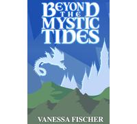 Beyond the Mystic Tides (The Five of Diamonds Series)