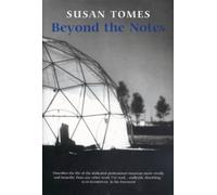 Beyond the Notes: Journeys with Chamber Music by Susan Tomes (4-Aug-2004) Hardcover