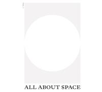 Beyond the Object: The Imagination of Space. All about Space, Volume 3