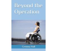 Beyond the Operation: A Guide to Emotional Wellbeing for Cauda Equina Patients
