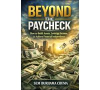 BEYOND THE PAYCHECK