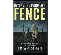 Beyond the Perimeter Fence