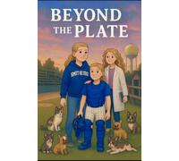 Beyond The Plate: 5 (The Waters Sisters Series - Each one tells a new part of their story-catching dreams, growing up, and never losing sight of each)