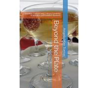 Beyond the Plate: Nutrition, Culture, and Culinary Creativity of Nutrition and Dietetics Students