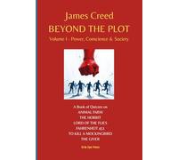 Beyond the Plot Volume I - Power, Conscience & Society: A Classic Literature Quiz Book