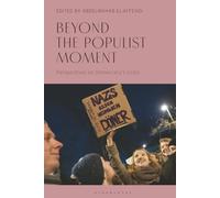 Beyond the Populist Moment: Perspectives on Democracy's Crisis