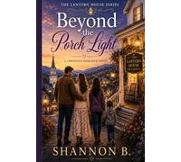 Beyond The Porch Light (The Lantern House Series)