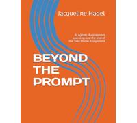 BEYOND THE PROMPT: AI Agents, Autonomous Learning, and the End of the Take-Home Assignment (AI in Education)