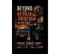 beyond the repair order: old school ways