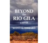 Beyond The Rio Gila