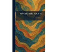 Beyond the Rockies