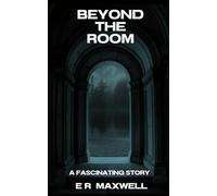 Beyond The Room