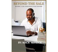 BEYOND THE SALE BUILDING A LIFE AND BUSINESS ON RELATIONSH