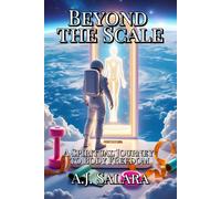 Beyond the Scale: A Spiritual Journey to Body Freedom (Unfiltered: The Series for Getting Free)