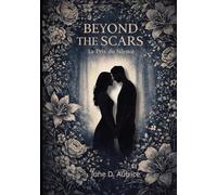Beyond The Scars: Le Prix du Silence