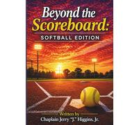 Beyond the Scoreboard: Softball Edition