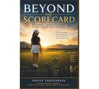 Beyond The Scorecard: The Journey, Mindset, and Heart Behind a Junior Golf Champion