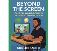 Beyond the Screen: The Real-World Power of In-Game Communication