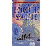 Beyond the Sea of Ice: The First Americans, Book 1 (First Americans Saga)
