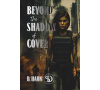 Beyond the Shadow of Cover (Shadow Dynamics)