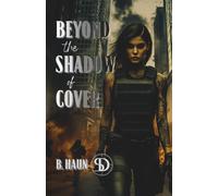 Beyond the Shadow of Cover (Shadow Dynamics)