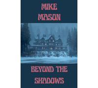 Beyond The Shadows