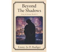 Beyond The Shadows: Grey & Jonas Book 4 (The Shadow Chronicles)