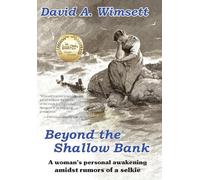 Beyond the Shallow Bank: A woman's personal awakening amidst rumors of a selkie