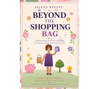 Beyond the Shopping Bag: Understanding Emotional Spending and Building Lasting Financial Freedom