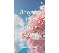 Beyond the Silver Lining