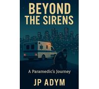 Beyond the Sirens