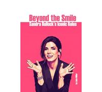 Beyond the Smile: Sandra Bullock's Iconic Roles