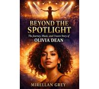 Beyond the Spotlight: The Journey, Music, and Unseen Story of Olivia Dean