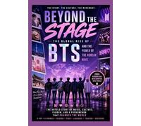 Beyond the Stage: The Global Rise of BTS and the Power of The Korean Wave