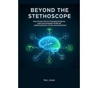 Beyond the Stethoscope: How AI and LLMs Are Changing Medicine. Learn how language models are assisting doctors, nurses, and researcher