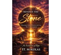 Beyond the Stone: Resurrection Power and The way of Christ