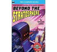 Beyond the Stratosphere & Crypt-City of the Deathless One