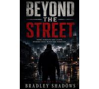 Beyond The Street (Beyond the Street book 1)