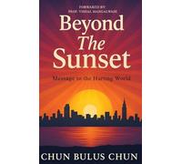 Beyond The Sunset: Message to the Hurting World