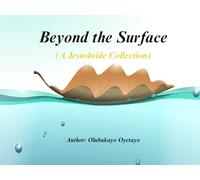 Beyond the Surface