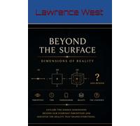 Beyond the Surface: Dimensions of Reality