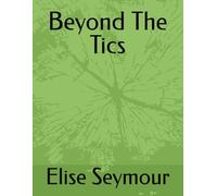 beyond the tics