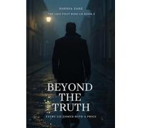 Beyond The Truth: 2 (The Lies That Bind Us)