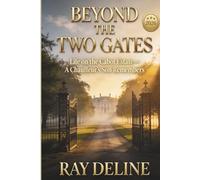 BEYOND THE TWO GATES: Life on the Cabot Estate-A Chauffeur’s Son Remembers