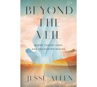 Beyond the Veil: Where Theory Ends and Encounter Begins