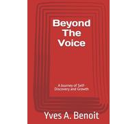 Beyond The Voice: A Journey of Self-Discovery and Growth