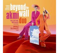 Beyond the Wall. Sonates pour saxophone et piano. Michaud, Sileikaite.