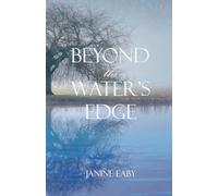 Beyond the Water's Edge: 1