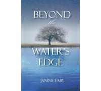 Beyond the Water's Edge: 1