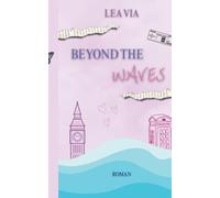 Beyond the Waves